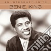 Ben E. King - An Introduction To cd