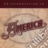 America - An Introduction To cd