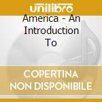 America - An Introduction To cd musicale di America