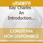 Ray Charles - An Introduction To cd