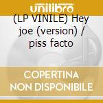 (LP VINILE) Hey joe (version) / piss facto lp vinile di Patti Smith