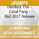 Distillers The - Coral Fang - Rsd 2017 Release cd