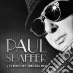 Paul Shaffer & The World's Most Dangerous Band - Paul Shaffer & The World's Most Dangerous Band