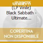 (LP Vinile) Black Sabbath - Ultimate Collection (4 Lp) lp vinile di Black Sabbath