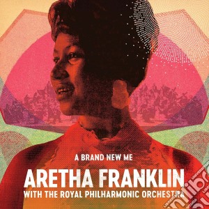 Aretha Franklin - A Brand New Me cd musicale di Aretha Franklin