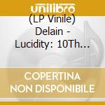 (LP Vinile) Delain - Lucidity: 10Th Anniversary Edition lp vinile di Delain
