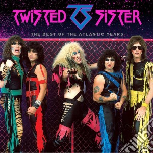 Twisted Sister - The Best Of The Atlantic Years cd musicale di Sister Twisted