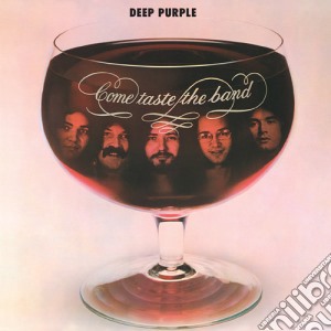 Deep Purple - Come Taste The Band cd musicale di Deep Purple