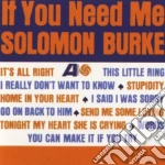 Solomon Burke - If You Need Me cd