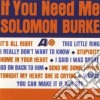 Solomon Burke - If You Need Me cd
