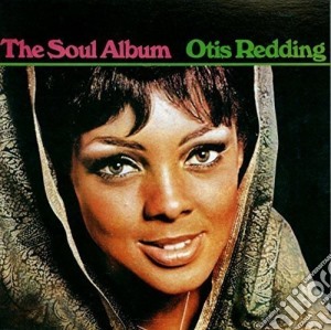 Otis Redding - The Soul Album cd musicale di Otis Redding