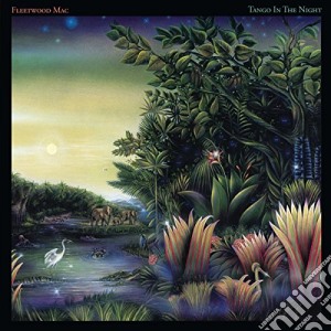 Fleetwood Mac - Tango In The Night (2 Cd) cd musicale di Fleetwood Mac