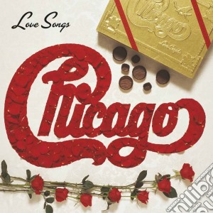 Chicago - Love Songs cd musicale di Chicago