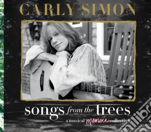 Carly Simon - Songs From The Trees (2 Cd) cd musicale di Carly Simon