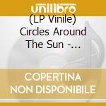(LP Vinile) Circles Around The Sun - Interludes Around The Sun lp vinile di Circles Around The Sun