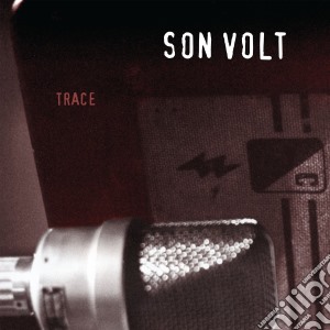 Son Volt - Trace (Expanded & Remastered) (2 Cd) cd musicale di Son Volt