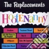 (LP Vinile) Replacements (The) - Hootenanny cd