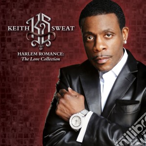 Keith Sweat - Harlem Romance: The Love Collection cd musicale di Keith Sweat