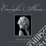 Emmylou Harris - Songbird: Rare Tracks & Forgot