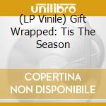 (LP Vinile) Gift Wrapped: Tis The Season vinile