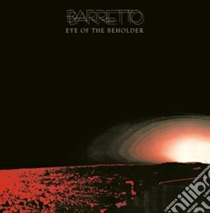 Ray Barretto - Eye Of The Beholder cd musicale di Ray Barretto