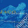 Jaco Pastorius - The Birthday Concert cd