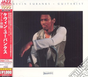 Kevin Eubanks - Guitarist cd musicale di Kevin Eubanks