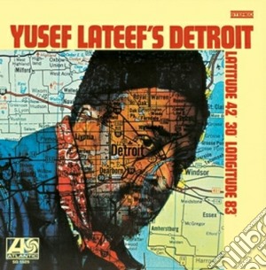 Yusef Lateef - Detroit: Latitude 42-30' - Longitude 83 cd musicale di Yusef Lateef