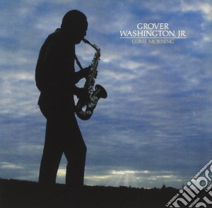 Grover Washington Jr. - Come Morning (Japan Atlantic) cd musicale di J Grover washington