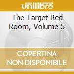 The Target Red Room, Volume 5 cd