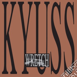 (LP Vinile) Kyuss - Wretch lp vinile di Kyuss