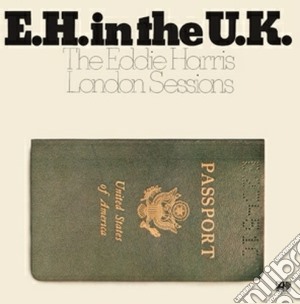 Eddie Harris - E.h. In The U.k. cd musicale di Eddie Harris