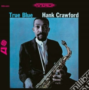 Hank Crawford - True Blue cd musicale di Hank Crawford
