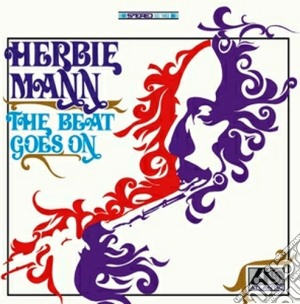 Herbie Mann - The Beat Goes On cd musicale di Herbie Mann