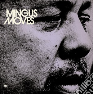 Charles Mingus - Mingus Moves cd musicale di Charles Mingus