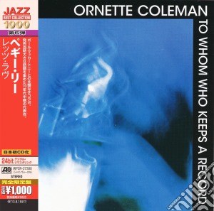 Ornette Coleman - To Whom Who Keeps A Record (Japan 24bit) cd musicale di Ornette Coleman
