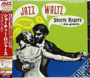 Shorty Rogers And His Giants - Jazz Waltz cd musicale di Shorty Rogers