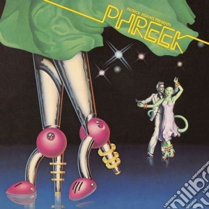 Phreek - Patrick Adams Presents Phreek cd musicale di Phreek