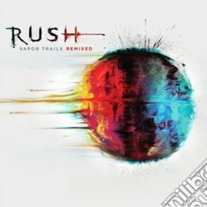Rush - Vapor Trails Remix cd musicale di Rush