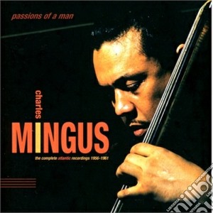 Charles Mingus - Passions Of A Man (6 Cd) cd musicale di Mingus charles (box