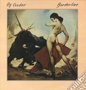(LP Vinile) Ry Cooder - Borderline lp vinile di Ry Cooder