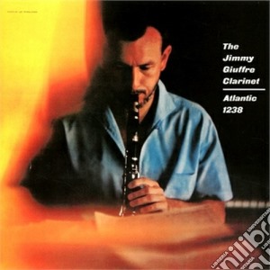 Jimmy Giuffre - The Jimmy Giuffre Clarinet cd musicale di Jimmy Giuffre