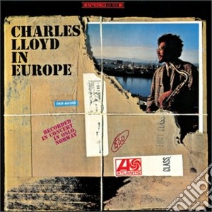 Charles Lloyd - Charles Lloyd In Europe cd musicale di Charles Lloyd