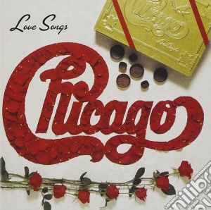 Chicago - Love Songs cd musicale di CHICAGO