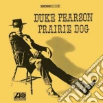 Duke Pearson - Prairie Dog cd