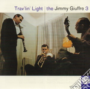 Jimmy Giuffre - Travlin' Light cd musicale di Jimmy Giuffre