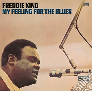Freddie King - My Feeling For The Blues cd musicale di Freddie King
