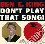 Ben E. King - Don't Play That Song! cd