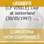 (LP VINILE) Live at winterland (30/05/1997) - limite cd