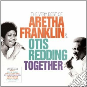 Aretha Franklin / Otis Redding - Together: The Very Best Of (2 Cd) cd musicale di Franklin aretha & re